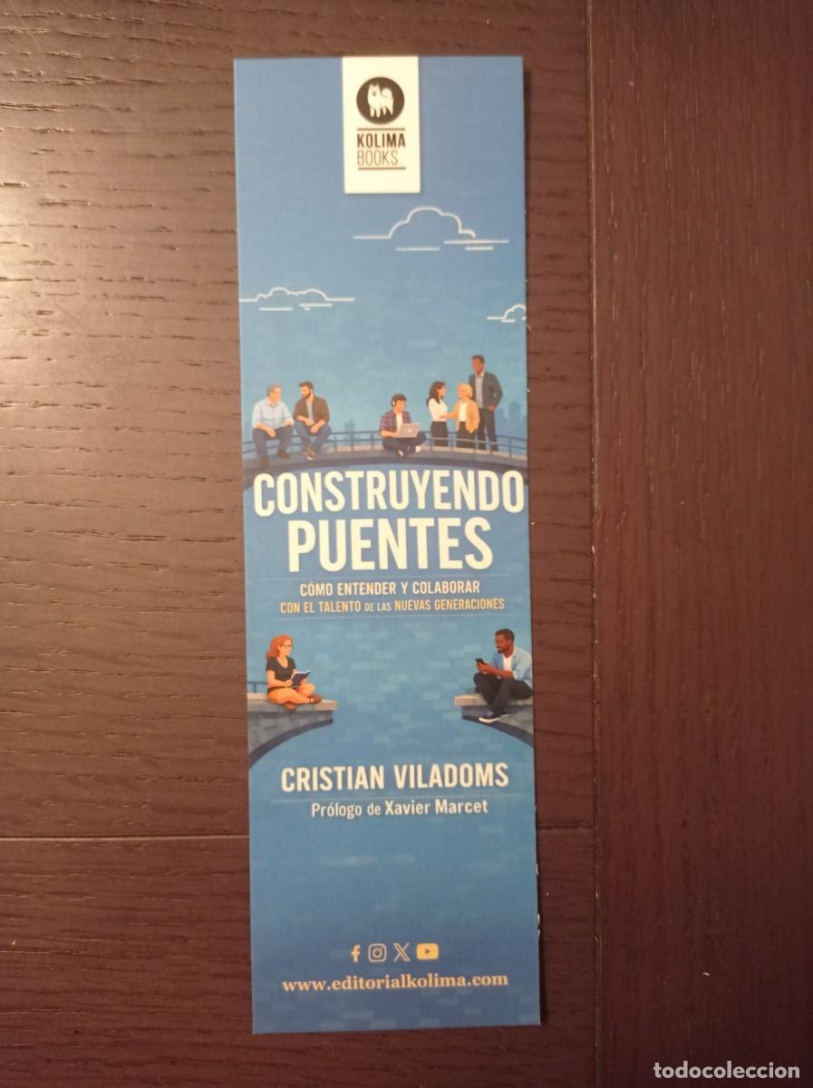 Coleccionismo Marcap&aacute;ginas: MARCAP&Aacute;GINAS. KOLIMA BOOKS. CRISTIAN VILADOMS. CONSTRUYENDO PUENTES