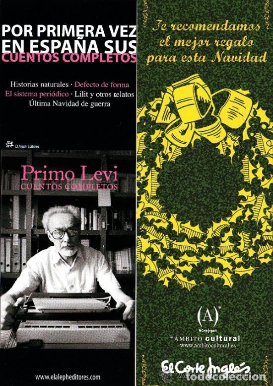 Coleccionismo Marcap&aacute;ginas: MARCAPAGINAS, CUENTOS COMPLETOS. PRIMO LEVI. EL ALEPH EDITORES. EL CORTE INGL&Eacute;S.