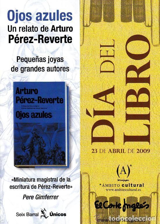 Coleccionismo Marcap&aacute;ginas: MARCAPAGINAS, OJOS AZULES. ARTURO PEREZ-REVERTE. SEIX BARRAL. EL CORTE INGL&Eacute;S.