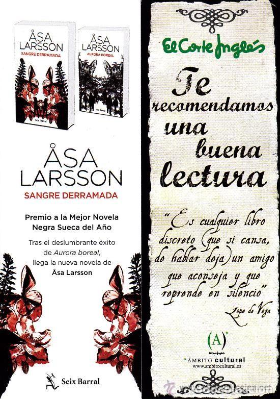Coleccionismo Marcap&aacute;ginas: MARCAPAGINAS, SANGRE DERRAMADA. ASA LARSSON. SEIX BARRAL. EL CORTE INGL&Eacute;S.