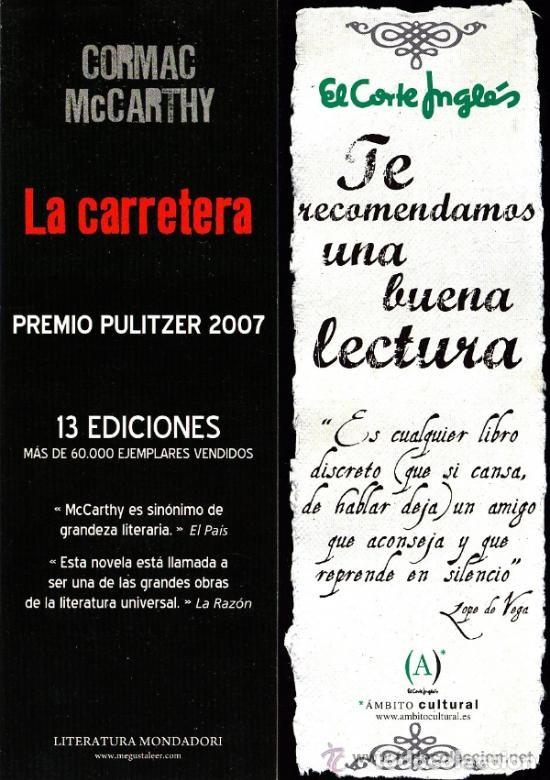 Coleccionismo Marcap&aacute;ginas: MARCAPAGINAS, LA CARRETERA. PREMIO PULITZER 2007. CORMAC McCARTHY. MONDADORI. EL CORTE INGL&Eacute;S.