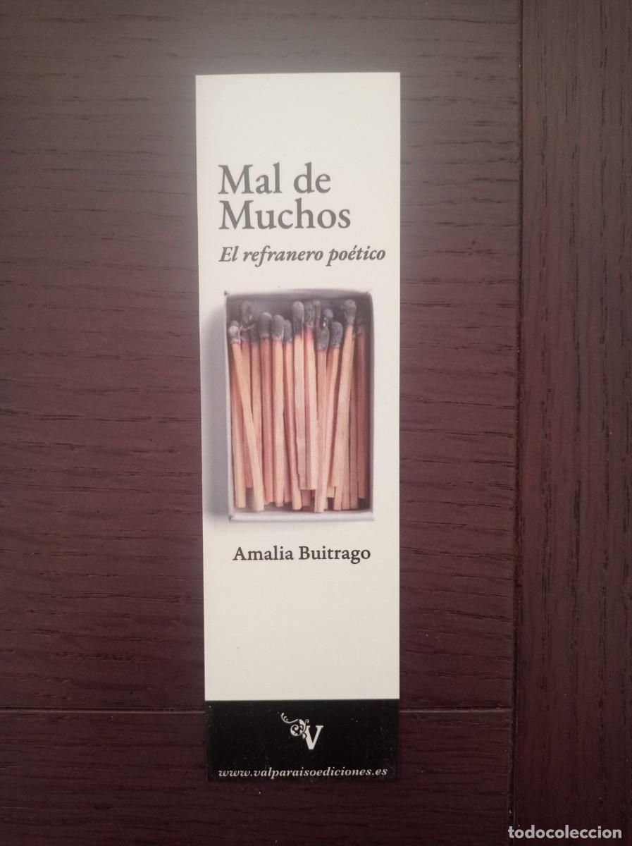 Coleccionismo Marcap&aacute;ginas: MARCAP&Aacute;GINAS. VALPARA&Iacute;SO EDICIONES. AMALIA BUITRAGO. MAL DE MUCHOS. EL REFRANERO PO&Eacute;TICO