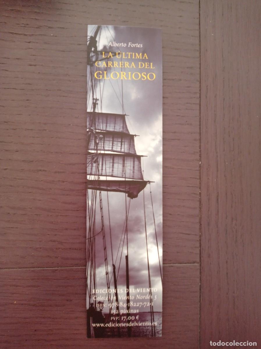 Coleccionismo Marcap&aacute;ginas: MARCAP&Aacute;GINAS. EDICIONES DEL VIENTO. ALBERTO FORTES. LA &Uacute;LTIMA CARRERA DEL GLORIOSO