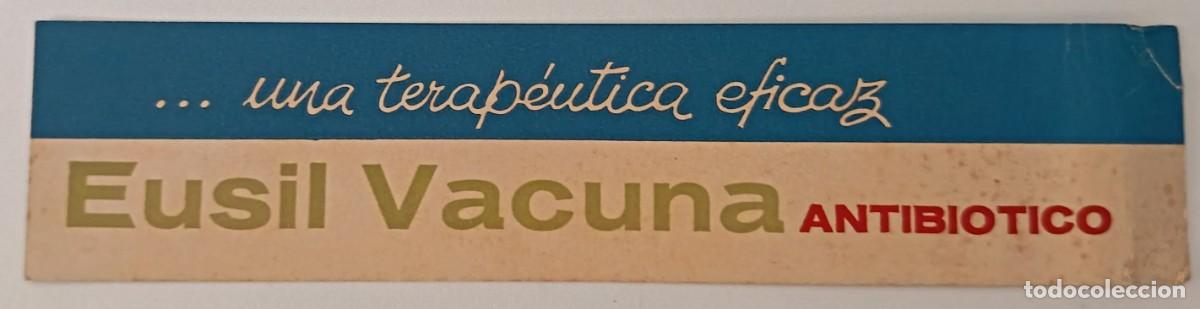 Coleccionismo Marcap&aacute;ginas: Marcapaginas. Punto de libro. Una terapeutica eficaz. Eusil vacuna antibiotico en las bronquitis.