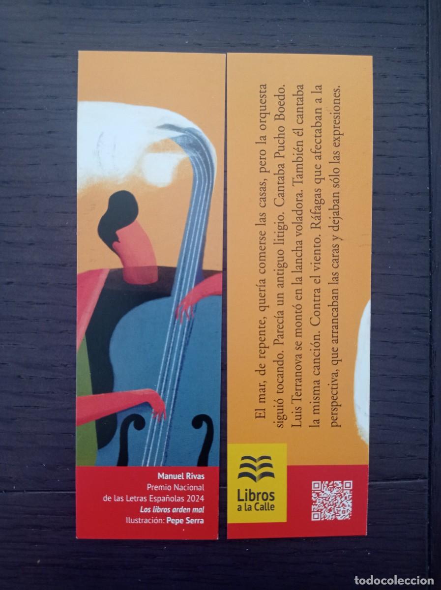 Coleccionismo Marcap&aacute;ginas: MARCAP&Aacute;GINAS. LIBROS A LA CALLE. MANUEL RIVAS. LOS LIBROS ARDEN MAL