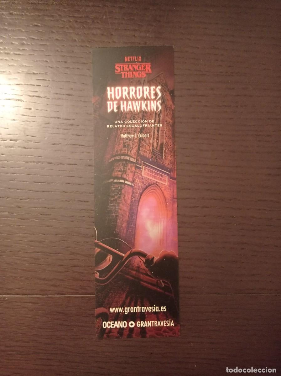Coleccionismo Marcap&aacute;ginas: MARCAP&Aacute;GINAS. OC&Eacute;ANO. GRAN TRAVES&Iacute;A. STRANGER THINGS. HORRORES DE HAWKINS