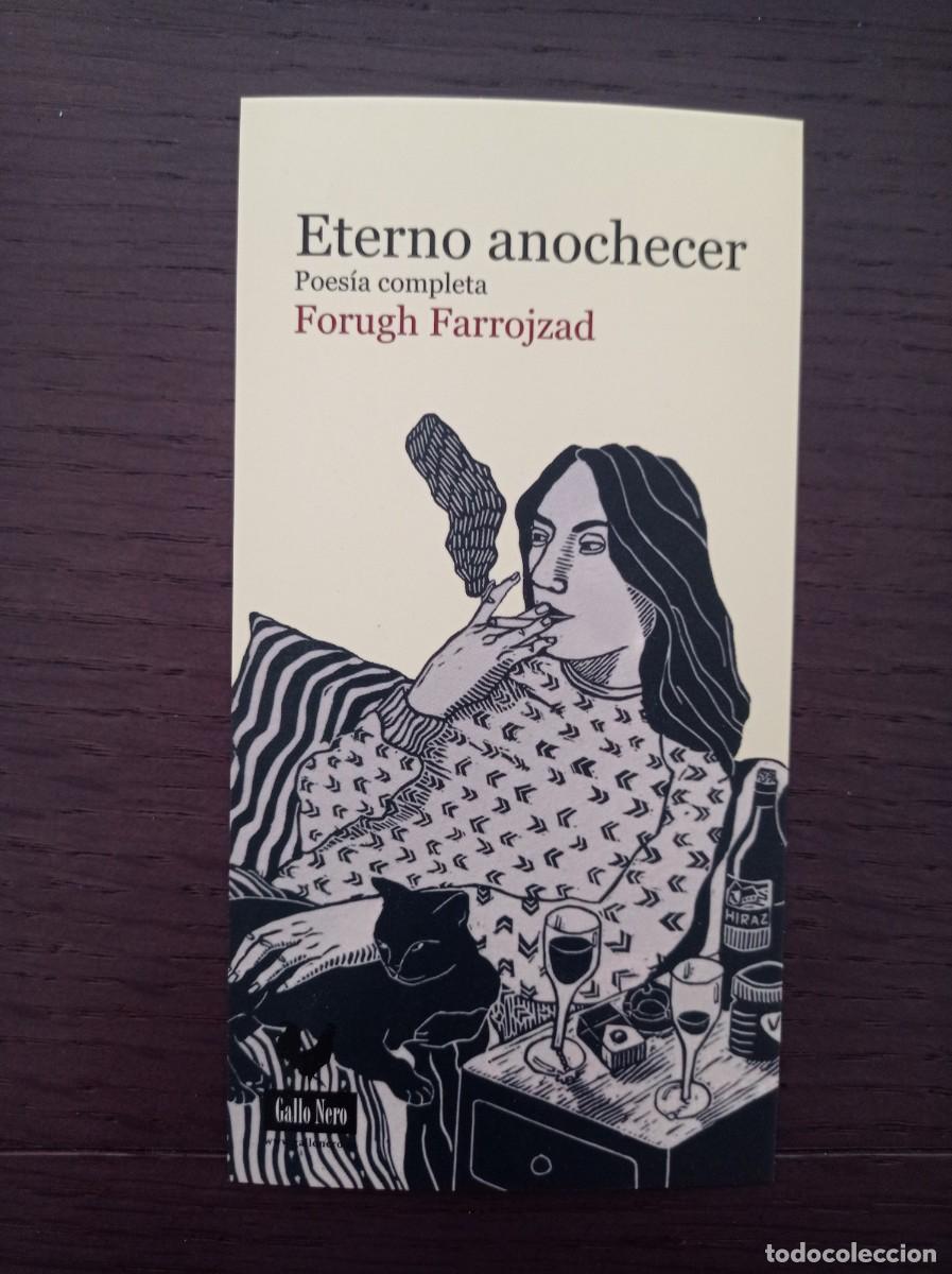 Coleccionismo Marcap&aacute;ginas: MARCAP&Aacute;GINAS. GALLO NERO. FORUGH FARROJZAD. ETERNO ANOCHECER