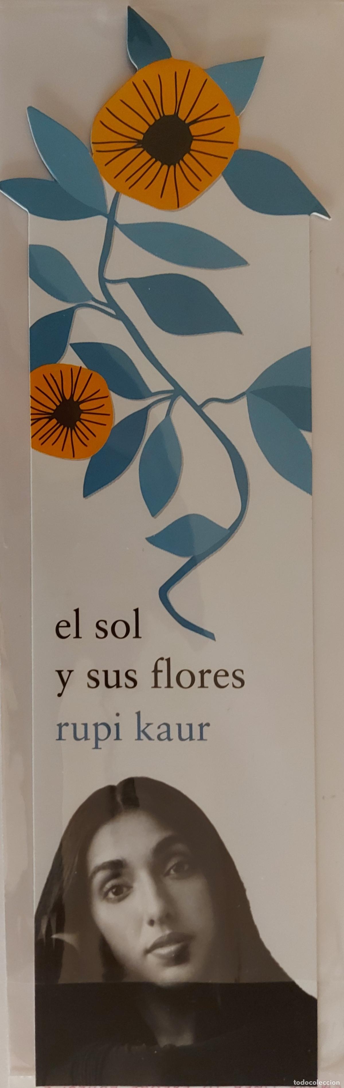 Coleccionismo Marcap&aacute;ginas: MARCAPAGINAS - SEIX BARRAL - RUPI KAUR - EL SOL Y SUS FLORES.