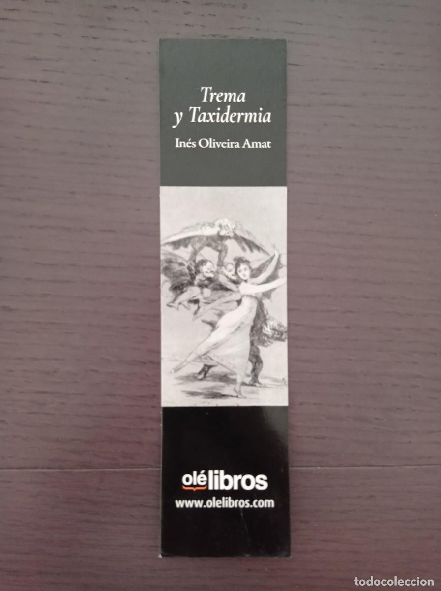 Coleccionismo Marcap&aacute;ginas: MARCAP&Aacute;GINAS. OLE LIBROS. IN&Eacute;S OLIVEIRA AMAT. TREMA Y TAXIDERMIA