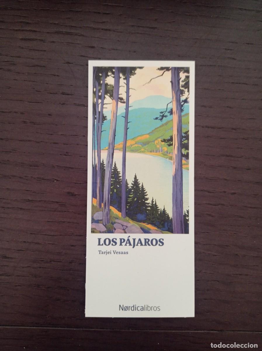 Coleccionismo Marcap&aacute;ginas: MARCAP&Aacute;GINAS. NORDICA LIBROS. TARJEI VESAAS. LOS P&Aacute;JAROS