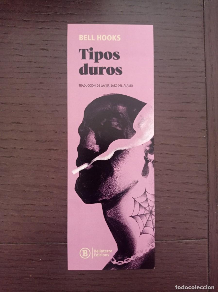 Coleccionismo Marcap&aacute;ginas: MARCAP&Aacute;GINAS. BELLATERRA EDICIONS. BELL HOOKS. TIPOS DUROS