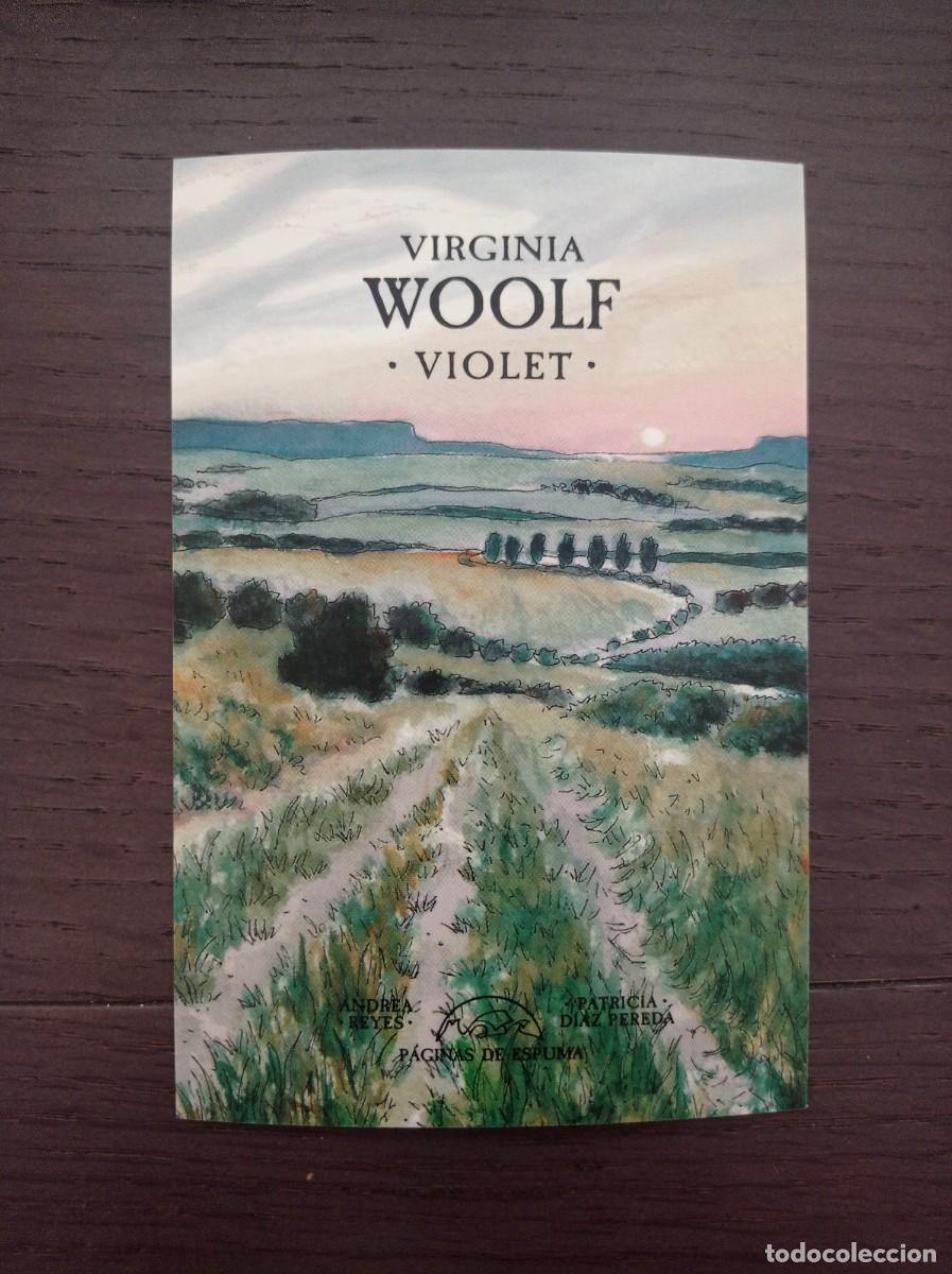 Coleccionismo Marcap&aacute;ginas: MARCAP&Aacute;GINAS. P&Aacute;GINAS DE ESPUMA. VIRGINIA WOOLF. VIOLET
