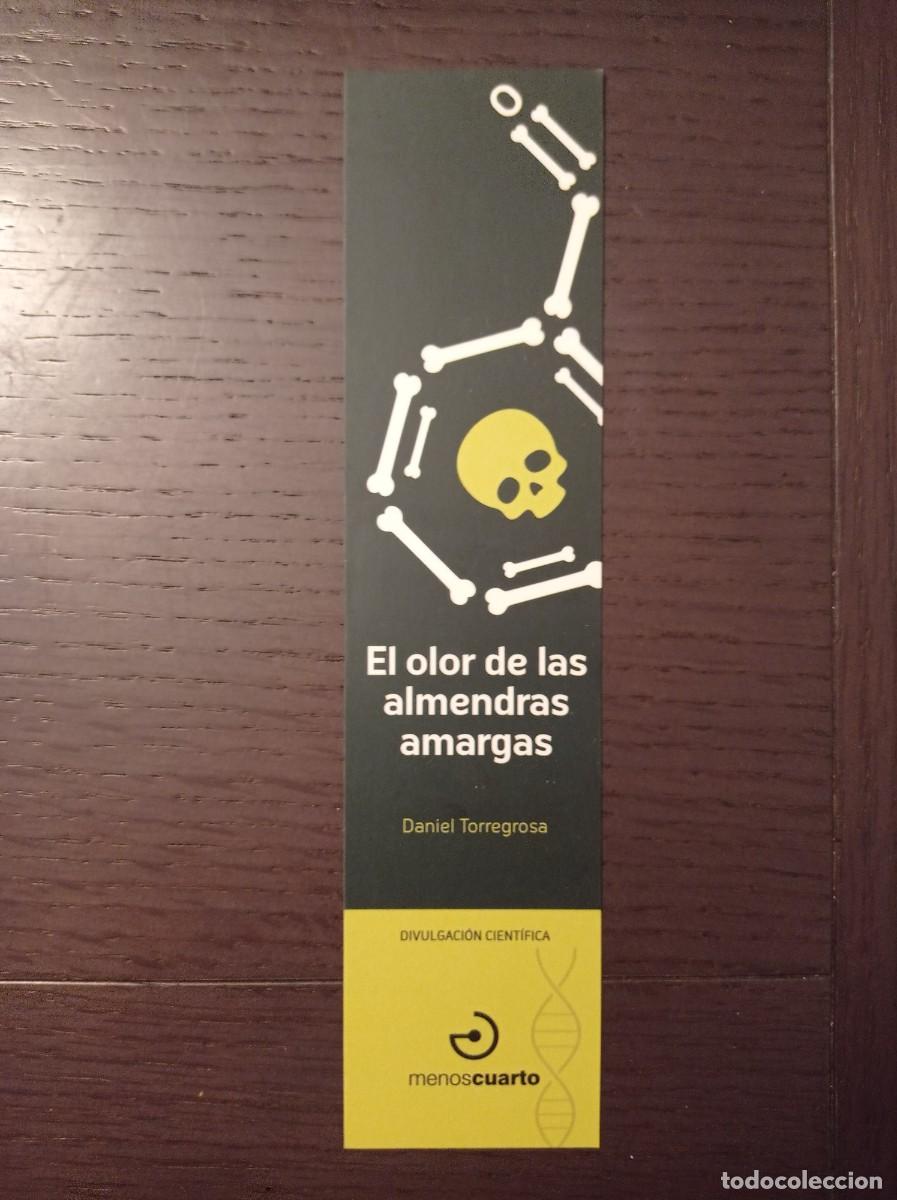 Coleccionismo Marcap&aacute;ginas: MARCAP&Aacute;GINAS. MENOS CUARTO EDICIONES. DANIEL TORREGROSA. EL OLOR DE LAS ALMENDRAS AMARGAS