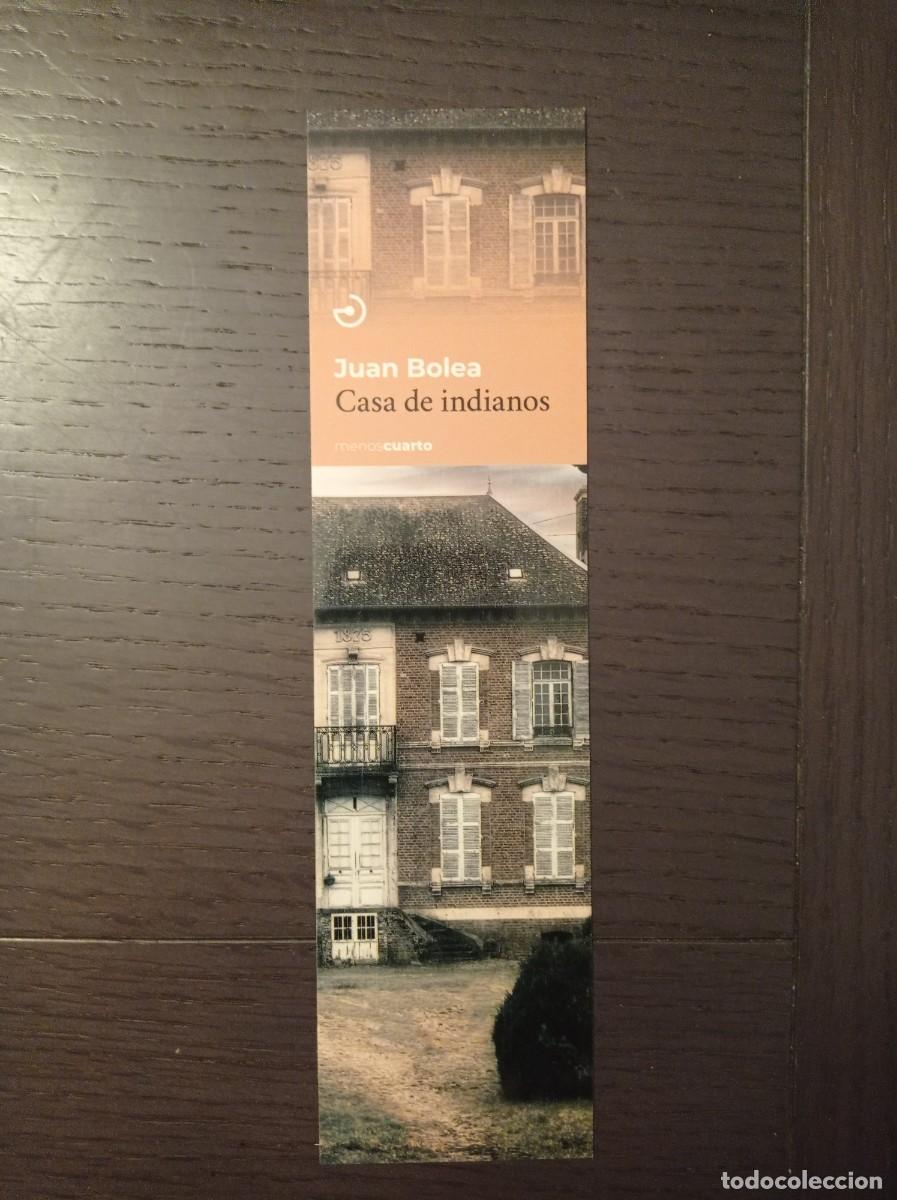 Coleccionismo Marcap&aacute;ginas: MARCAP&Aacute;GINAS. MENOS CUARTO EDICIONES. JUAN BOLEA. CASA DE INDIANOS