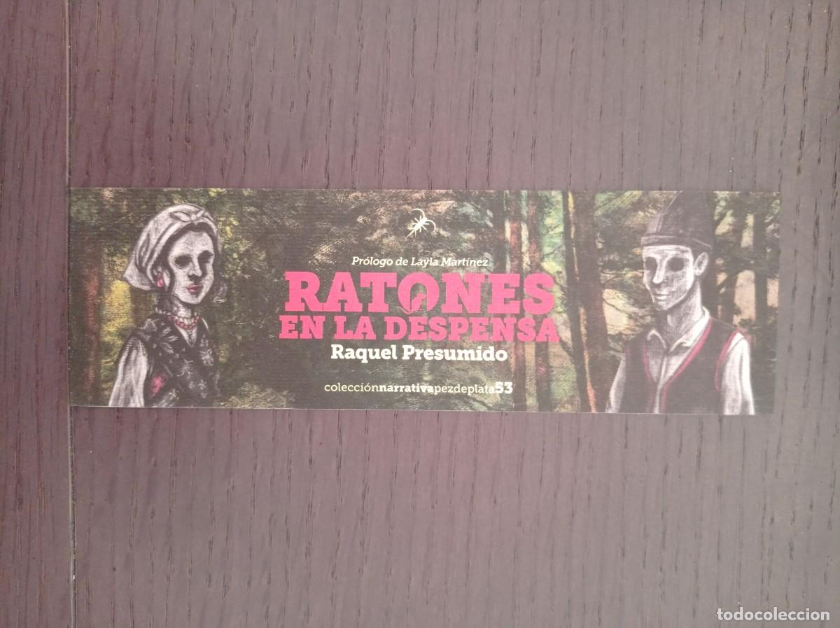 Coleccionismo Marcap&aacute;ginas: MARCAP&Aacute;GINAS. PEZ DE PLATA. RAQUEL PRESUMIDO. RATONES EN LA DESPENSA