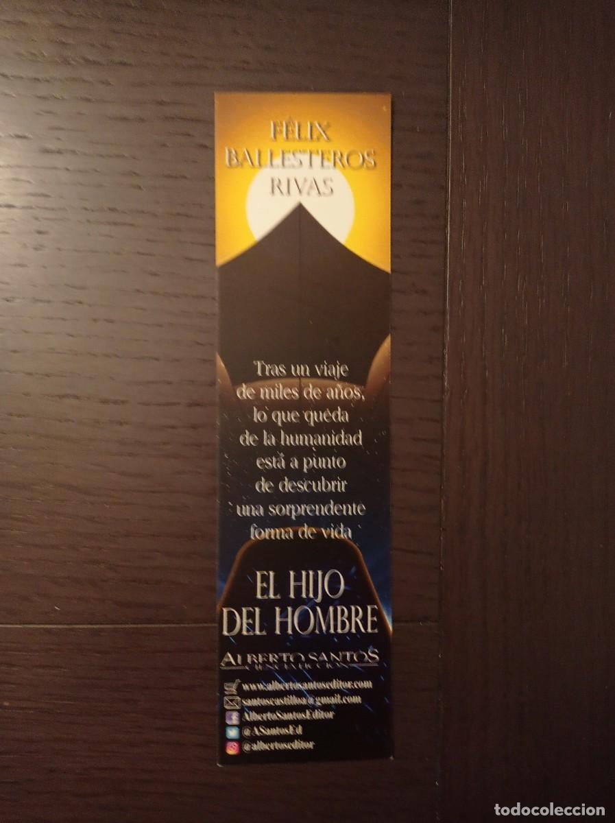 Coleccionismo Marcap&aacute;ginas: MARCAP&Aacute;GINAS. ALBERTO SANTOS EDITOR. F&Eacute;LIX BALLESTEROS RIVAS. EL HIJO DEL HOMBRE