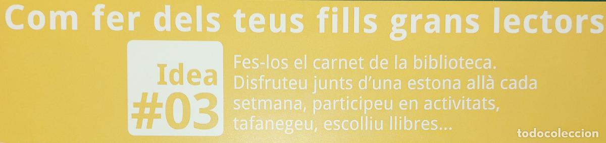 Coleccionismo Marcap&aacute;ginas: MARCAPAGINAS - BOOLINO - COM FER DELS TEUS FILLS GRANS LECTORS- IDEA # 3