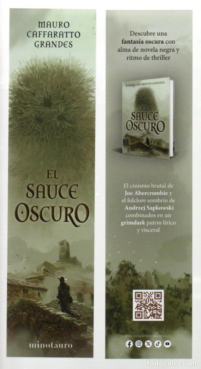 Coleccionismo Marcap&aacute;ginas: MARCAPAGINAS, EL SAUCE OSCURO. MAURO CAFFARATTO GRANDES. MINOTAURO.