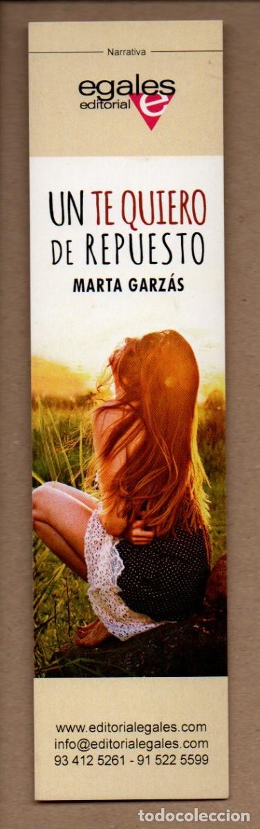 Coleccionismo Marcap&aacute;ginas: MARCAPAGINAS, UN TE QUIERO DE REPUESTO. MARTA GARZ&Aacute;S. EDITORIAL EGALES.