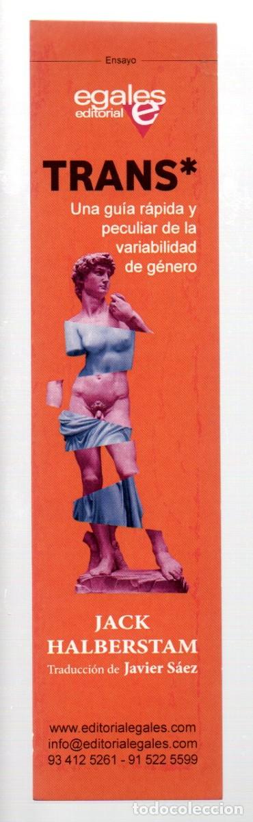 Coleccionismo Marcap&aacute;ginas: MARCAPAGINAS, TRANS. JACK HALBERSTAM. EDITORIAL EGALES.