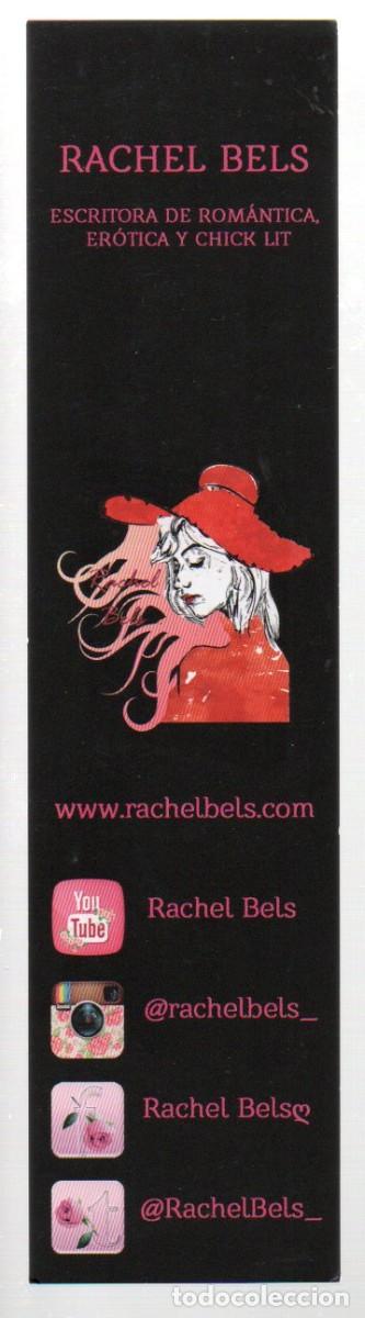 Coleccionismo Marcap&aacute;ginas: MARCAPAGINAS, RACHEL BELS. ESCRITORA DE ROMANTICA, EROTICA Y CHICK LIT.