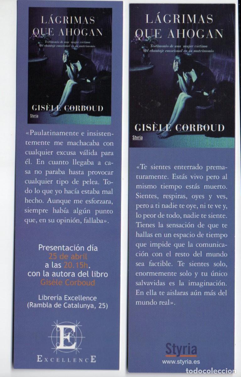 Coleccionismo Marcap&aacute;ginas: MARCAPAGINAS, LAGRIMAS QUE AHOGAN. GISELE CORBOUD. STYRIA.