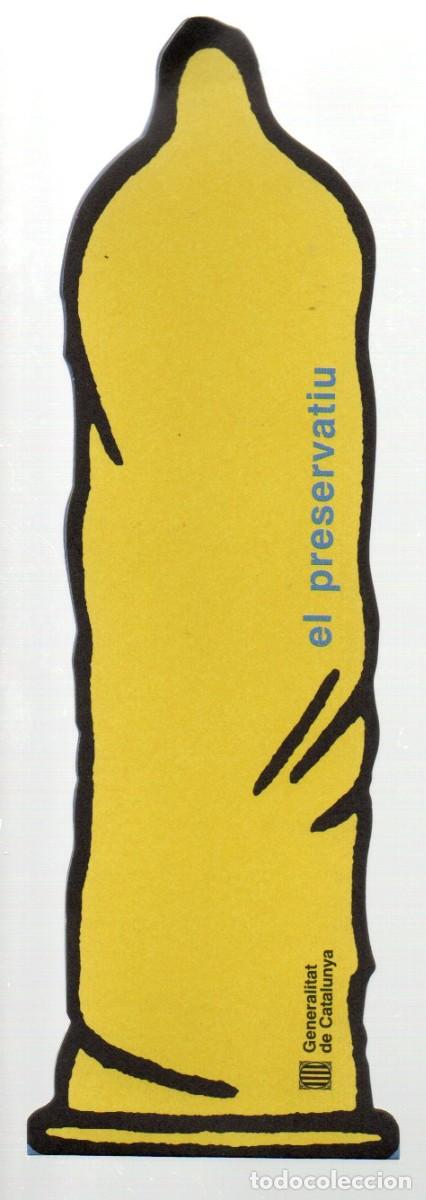 Coleccionismo Marcap&aacute;ginas: MARCAPAGINAS TROQUELADO, EL PRESERVATIU. GENERALITAT DE CATALUNYA. DIPTICO.