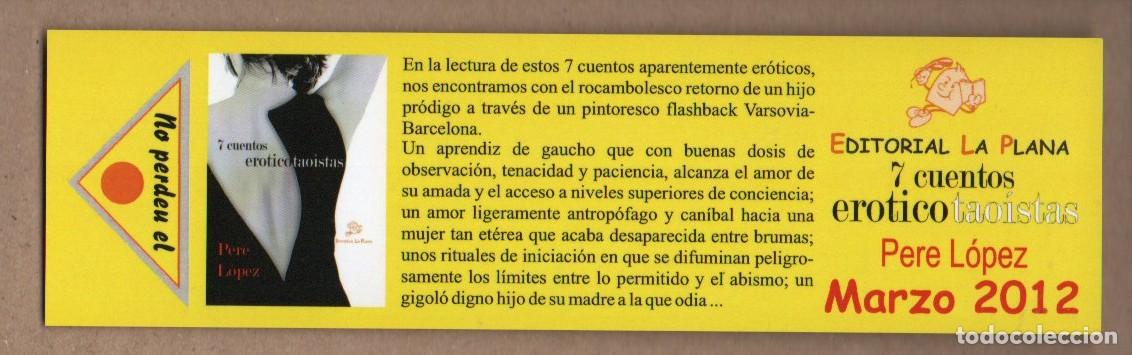 Coleccionismo Marcap&aacute;ginas: MARCAPAGINAS, 7 CUENTOS EROTICO-TAOISTAS. PERE LOPEZ. EDIT. LA PLANA.