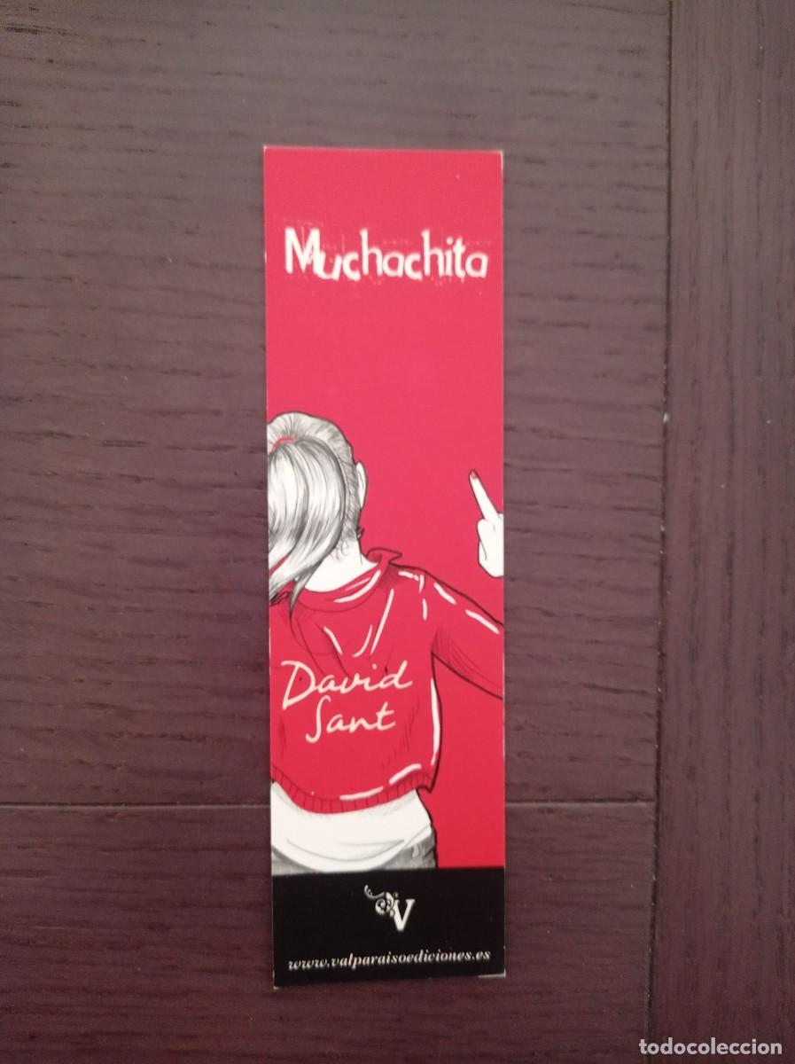 Coleccionismo Marcap&aacute;ginas: MARCAP&Aacute;GINAS. VALPARA&Iacute;SO EDICIONES. DAVID SANT. MUCHACHITA