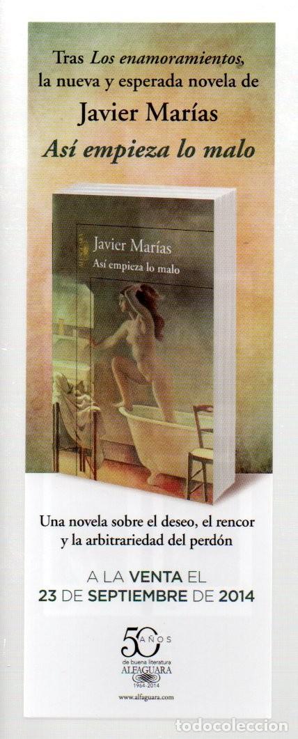 Coleccionismo Marcap&aacute;ginas: MARCAPAGINAS, ASI EMPIEZA LO MALO. JAVIER MARIAS. 50 A&Ntilde;OS ALFAGUARA.