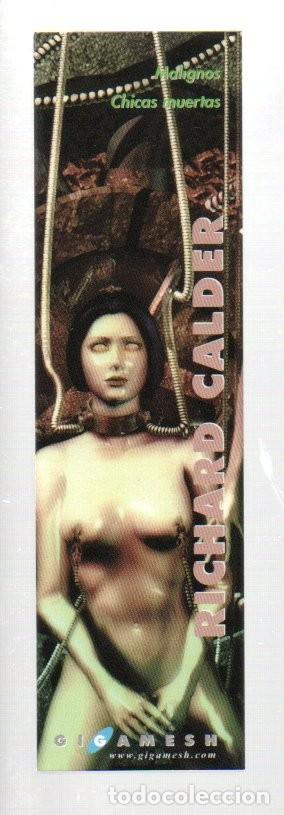 Coleccionismo Marcap&aacute;ginas: MARCAPAGINAS, CHICAS MUERTAS. RICHARD CALDER. GIGAMESH