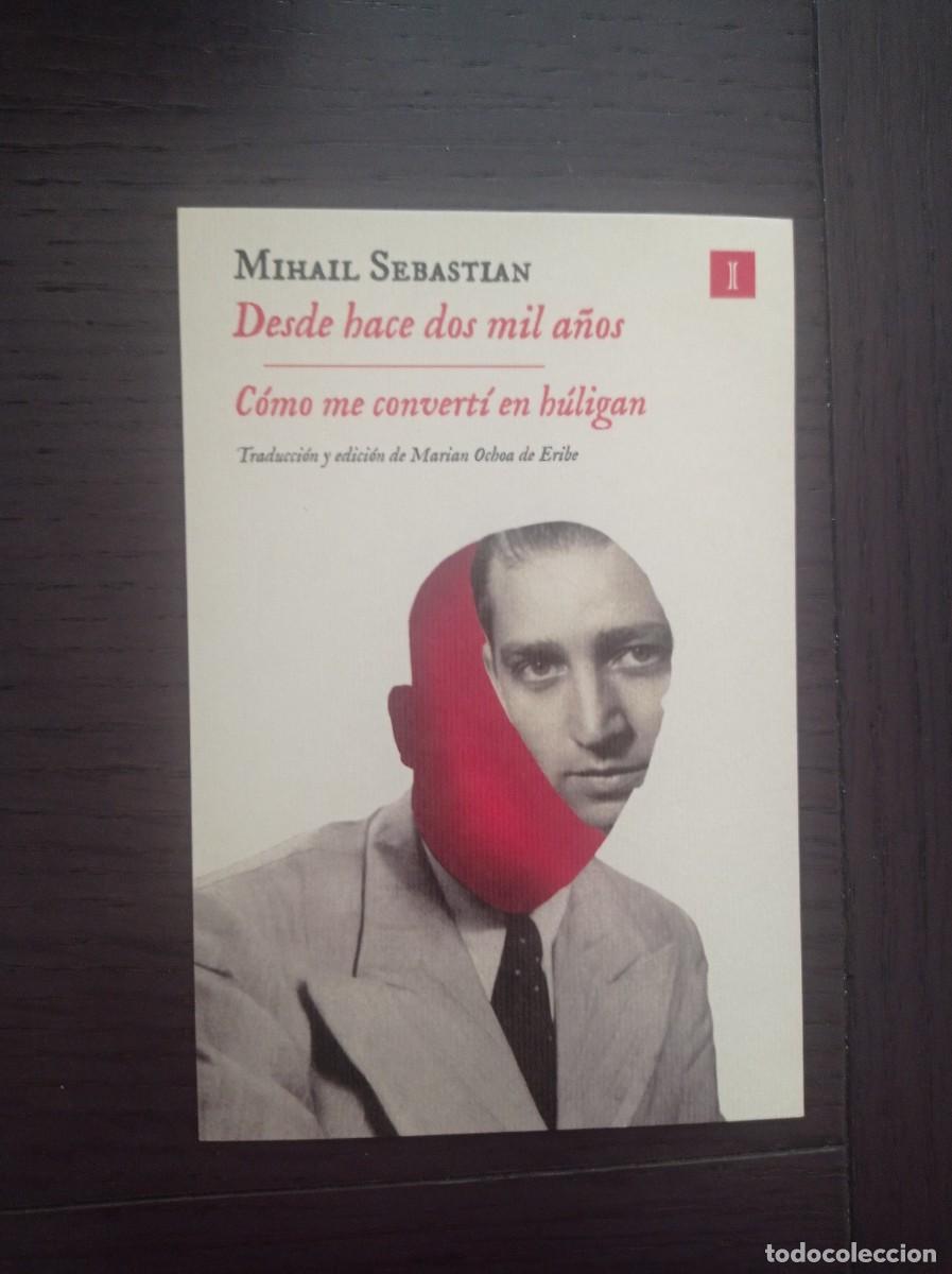Coleccionismo Marcap&aacute;ginas: MARCAP&Aacute;GINAS. IMPEDIMENTA. MIHAIL SEBASTIAN. DESDE HACE DOS MIL A&Ntilde;OS