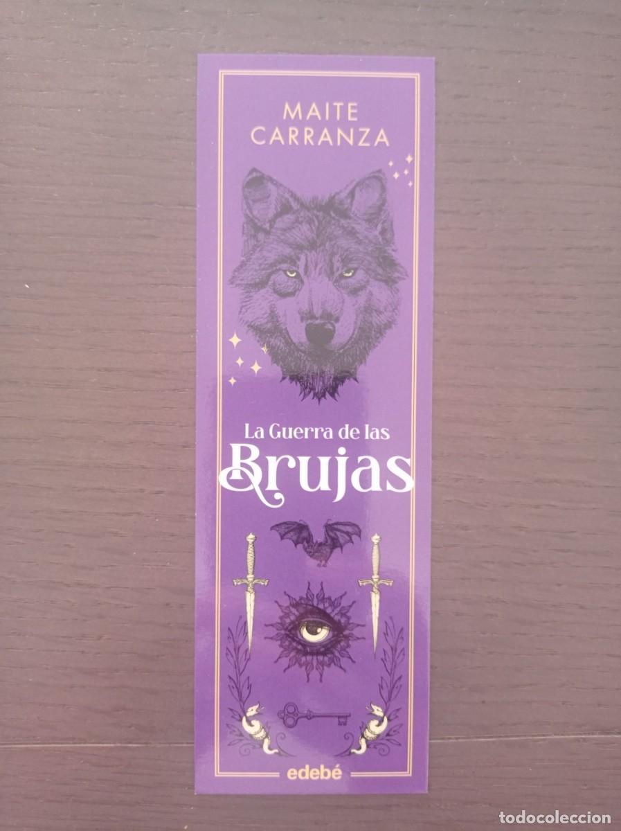 Coleccionismo Marcap&aacute;ginas: MARCAP&Aacute;GINAS. EDEB&Eacute;. MAITE CARRANZA. LA GUERRA DE LAS BRUJAS