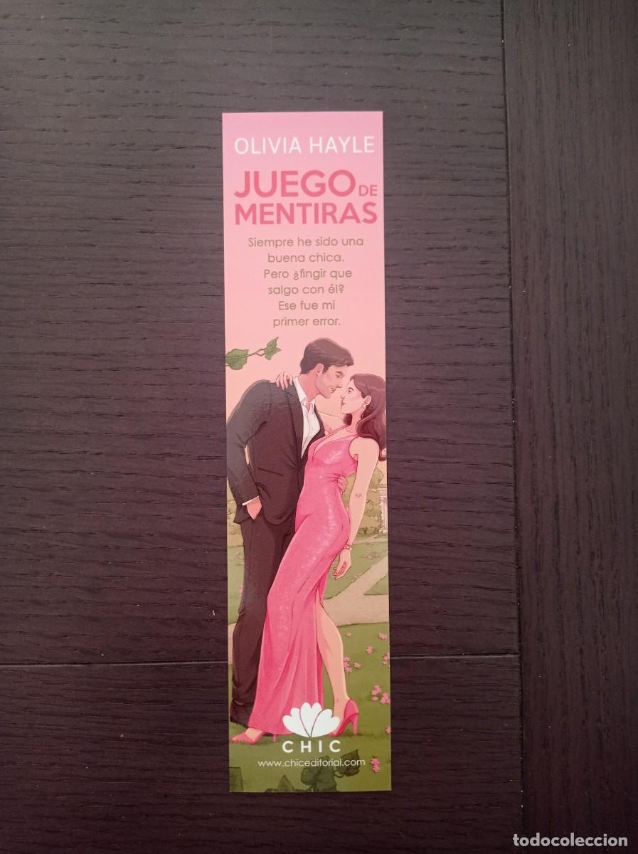 Coleccionismo Marcap&aacute;ginas: MARCAP&Aacute;GINAS. CHIC. OLIVIA HAYLE. JUEGO DE MENTIRAS
