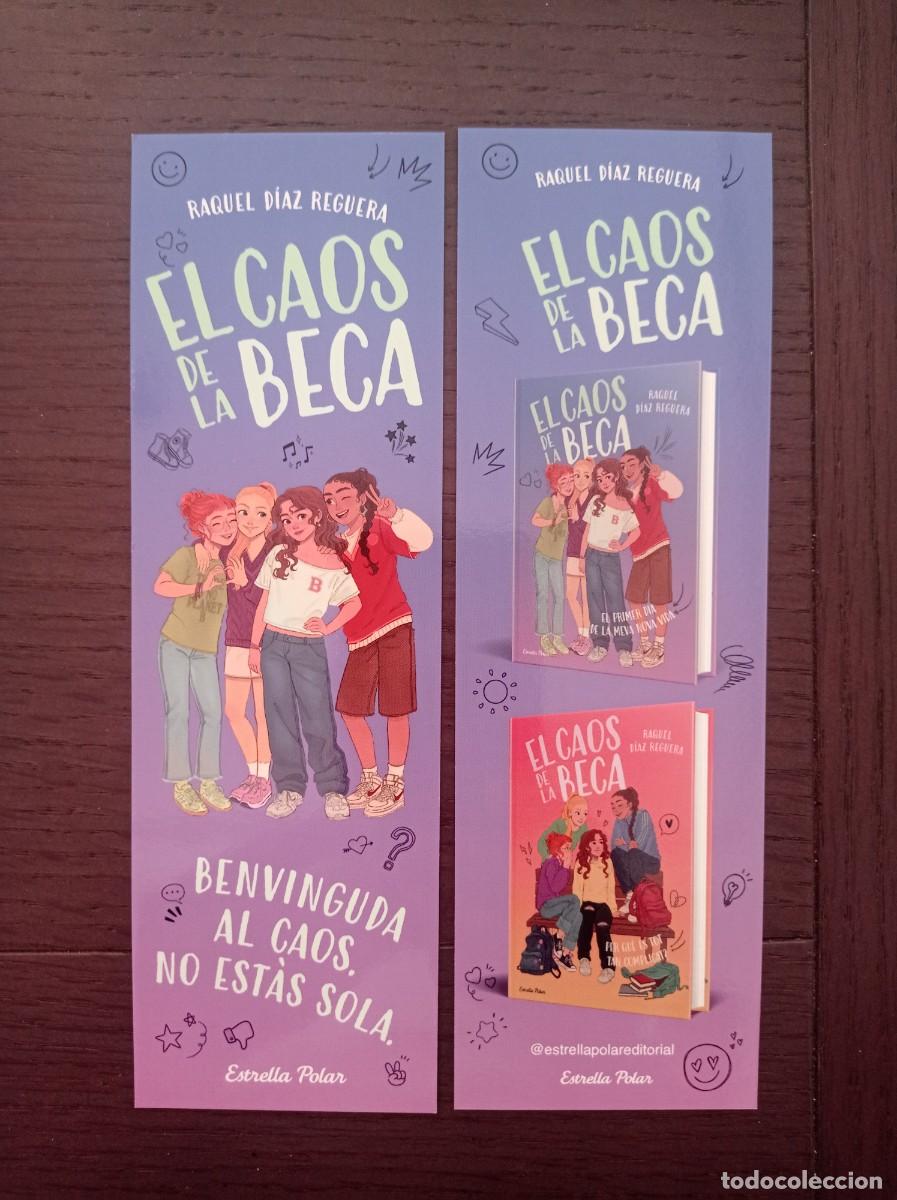 Coleccionismo Marcap&aacute;ginas: MARCAP&Aacute;GINAS. ESTRELLA POLAR. RAQUEL D&Iacute;AZ REGUERA. EL CAOS DE LA BECA