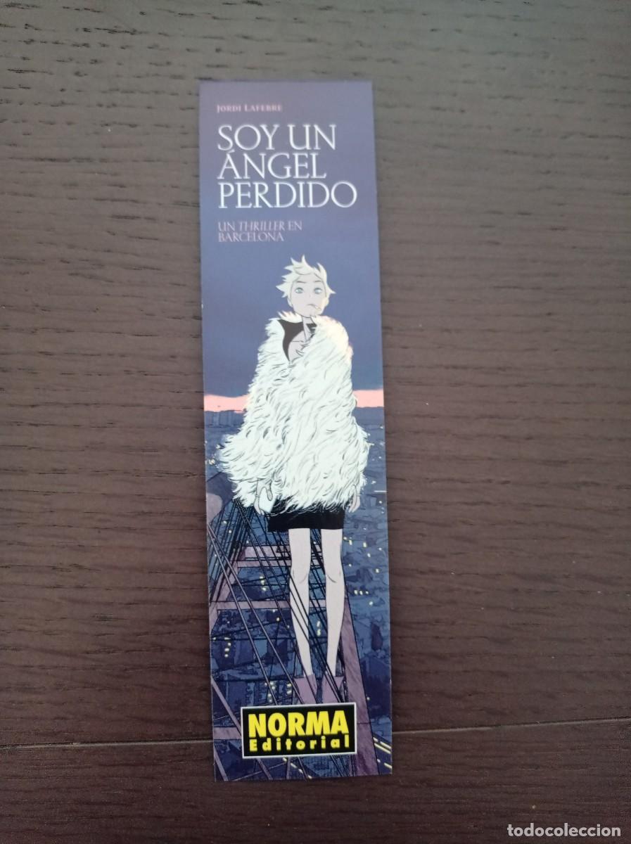 Coleccionismo Marcap&aacute;ginas: MARCAP&Aacute;GINAS. NORMA EDITORIAL. JORDI LAFERRE. SOY UN ANGEL PERDIDO