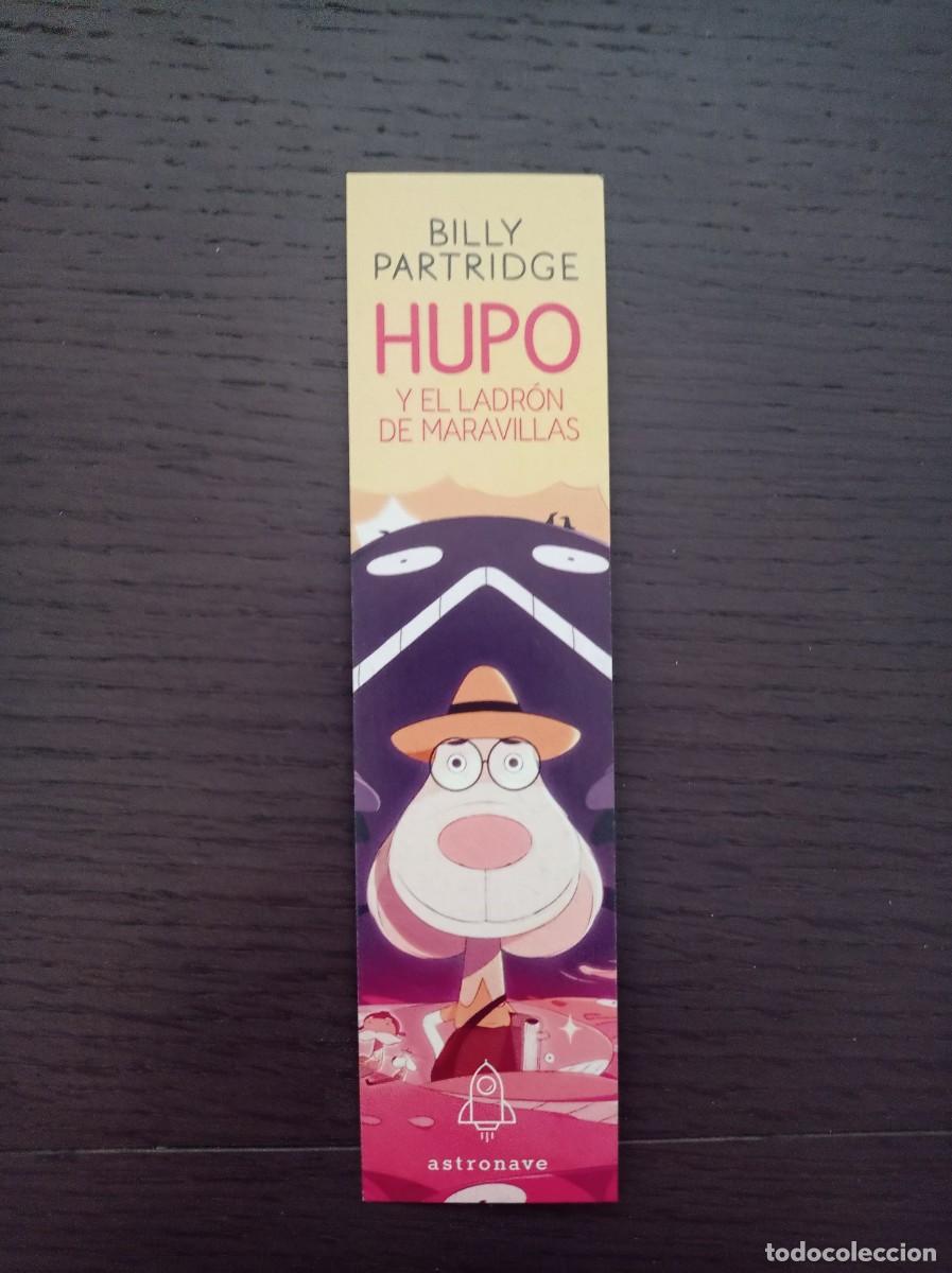 Coleccionismo Marcap&aacute;ginas: MARCAP&Aacute;GINAS. ASTRONAVE (NORMA). BILLY PARTRIDGE. HUPO Y EL LADR&Oacute;N DE MARAVILLAS