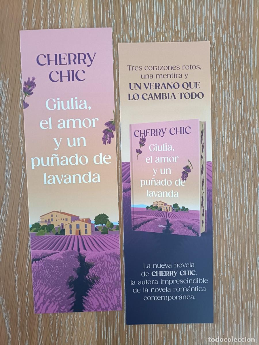 Coleccionismo Marcap&aacute;ginas: MARCAP&Aacute;GINAS - PLANETA - GIULIA, EL AMOR Y UN PU&Ntilde;ADO DE LAVANDA - CHERRY CHIC