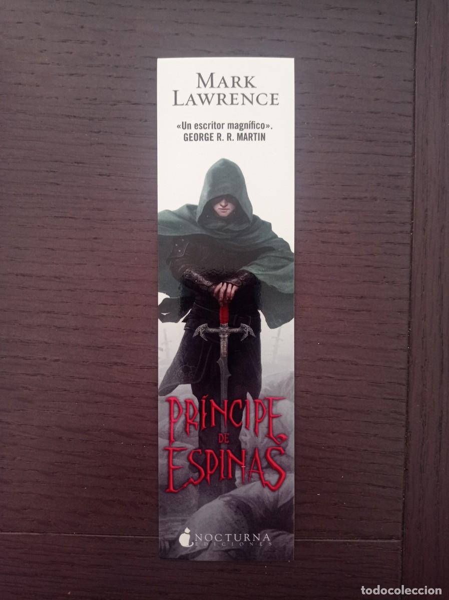Coleccionismo Marcap&aacute;ginas: MARCAP&Aacute;GINAS. NOCTURNA EDICIONES. MARK LAWRENCE. PR&Iacute;NCIPE DE ESPINAS