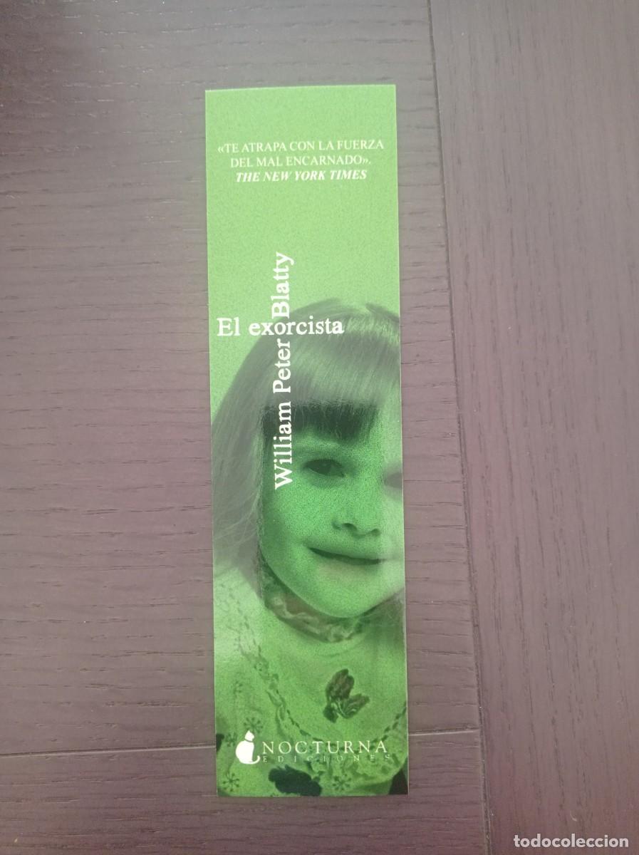 Coleccionismo Marcap&aacute;ginas: MARCAP&Aacute;GINAS. NOCTURNA EDICIONES. WILLIAM PETER BLATTY. EL EXORCISTA
