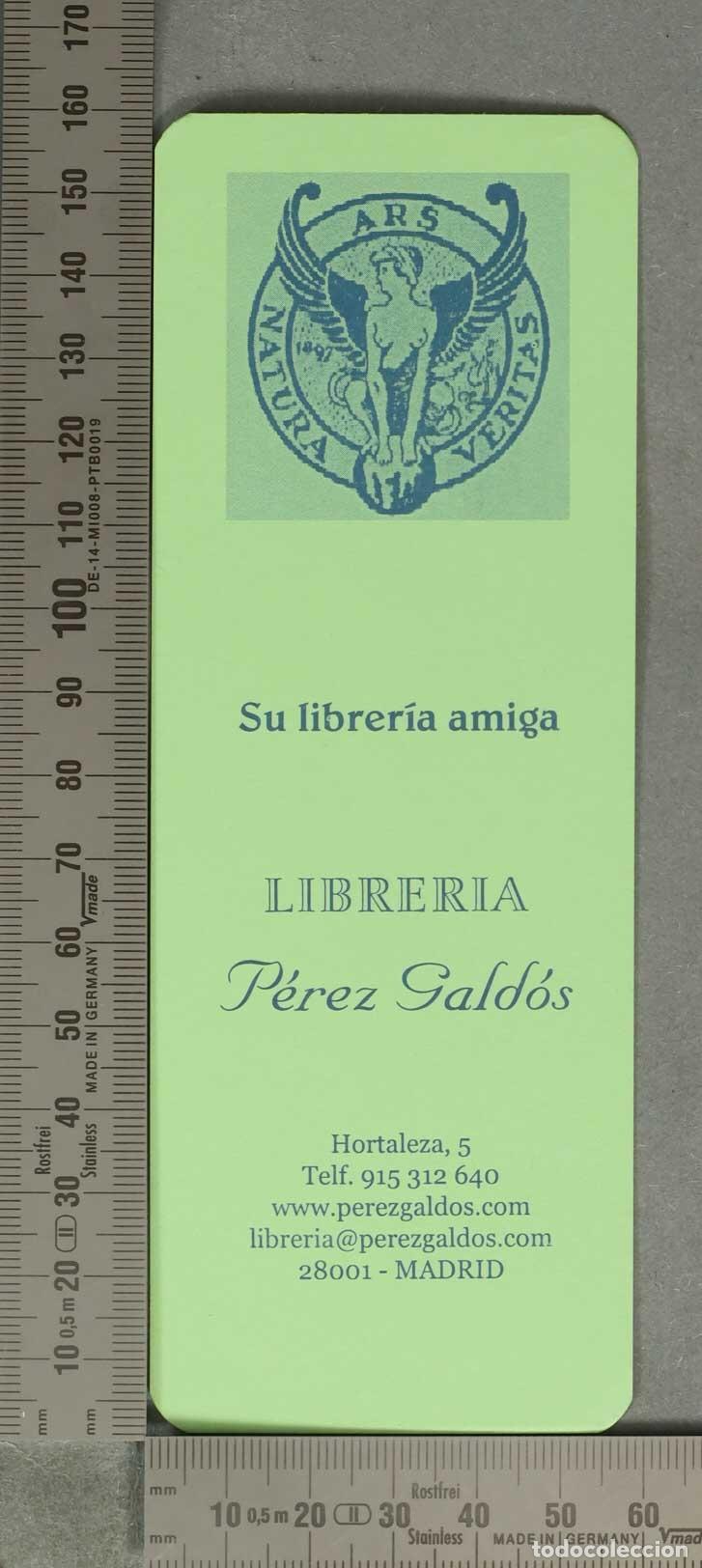 Coleccionismo Marcap&aacute;ginas: MARCAPAGINAS. Librer&iacute;a P&eacute;rez Gald&oacute;s - Su librer&iacute;a amiga