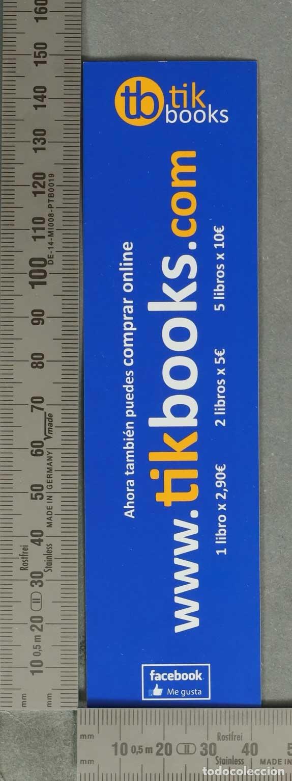 Collectables Bookmark: MARCAPAGINAS. Marcap&aacute;ginas Tik Books