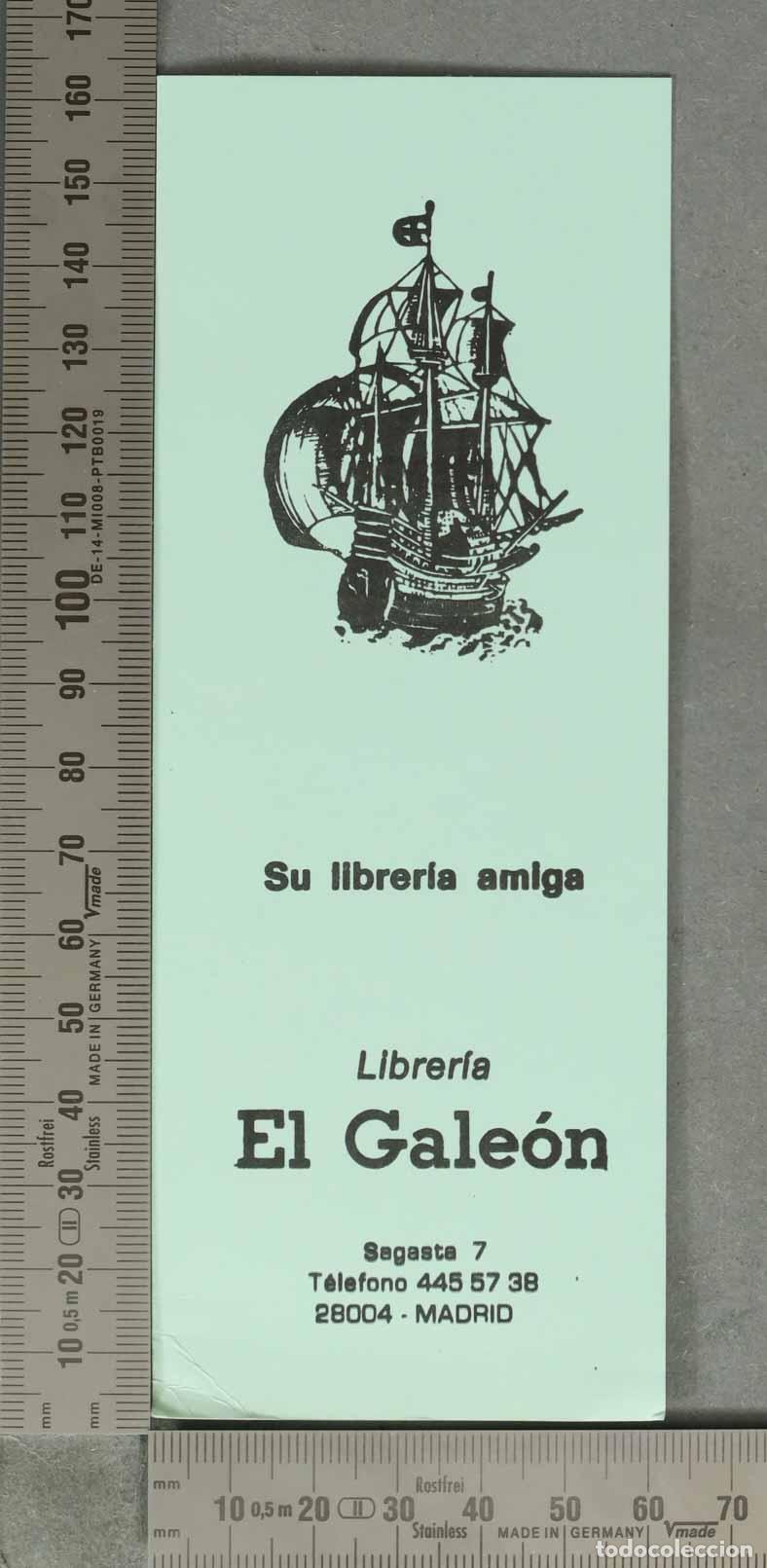 Coleccionismo Marcap&aacute;ginas: MARCAPAGINAS. Librer&iacute;a El Gale&oacute;n - Su librer&iacute;a amiga - Segasta 7 Madrid