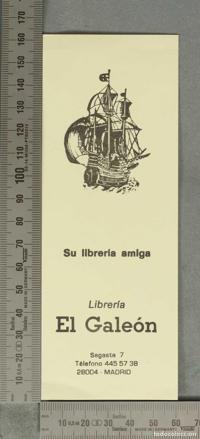 Coleccionismo Marcap&aacute;ginas: MARCAPAGINAS. Marcap&aacute;ginas Librer&iacute;a El Gale&oacute;n - Su librer&iacute;a amiga - Sagasta 7 Madrid
