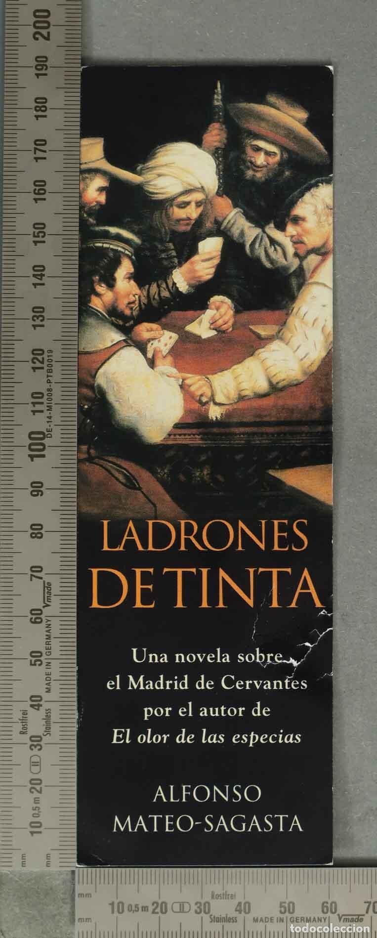 Coleccionismo Marcap&aacute;ginas: MARCAPAGINAS. Ladrones de tinta - Alfonso Mateo-Sagasta - Ediciones B