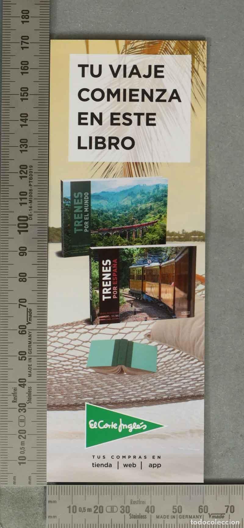 Coleccionismo Marcap&aacute;ginas: MARCAPAGINAS. Folleto Tu viaje comienza en este libro - Trenes por Espa&ntilde;a - Trenes por el mundo - E