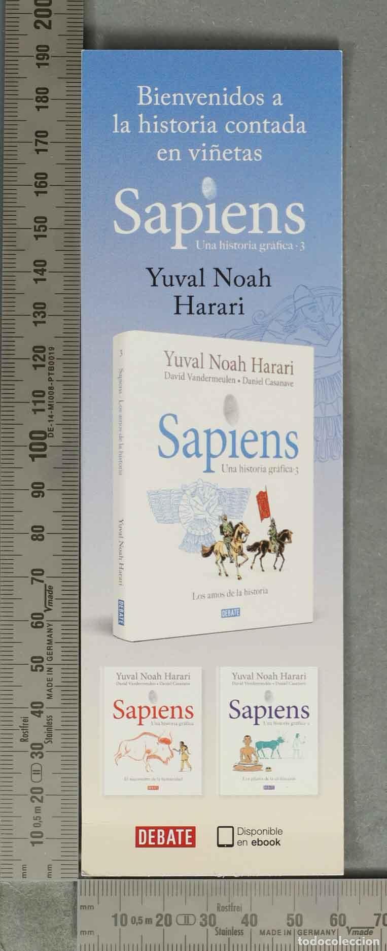 Coleccionismo Marcap&aacute;ginas: MARCAPAGINAS. Sapiens. Una historia gr&aacute;fica 3 - Los amos de la historia - Yuval Noah Harari, David