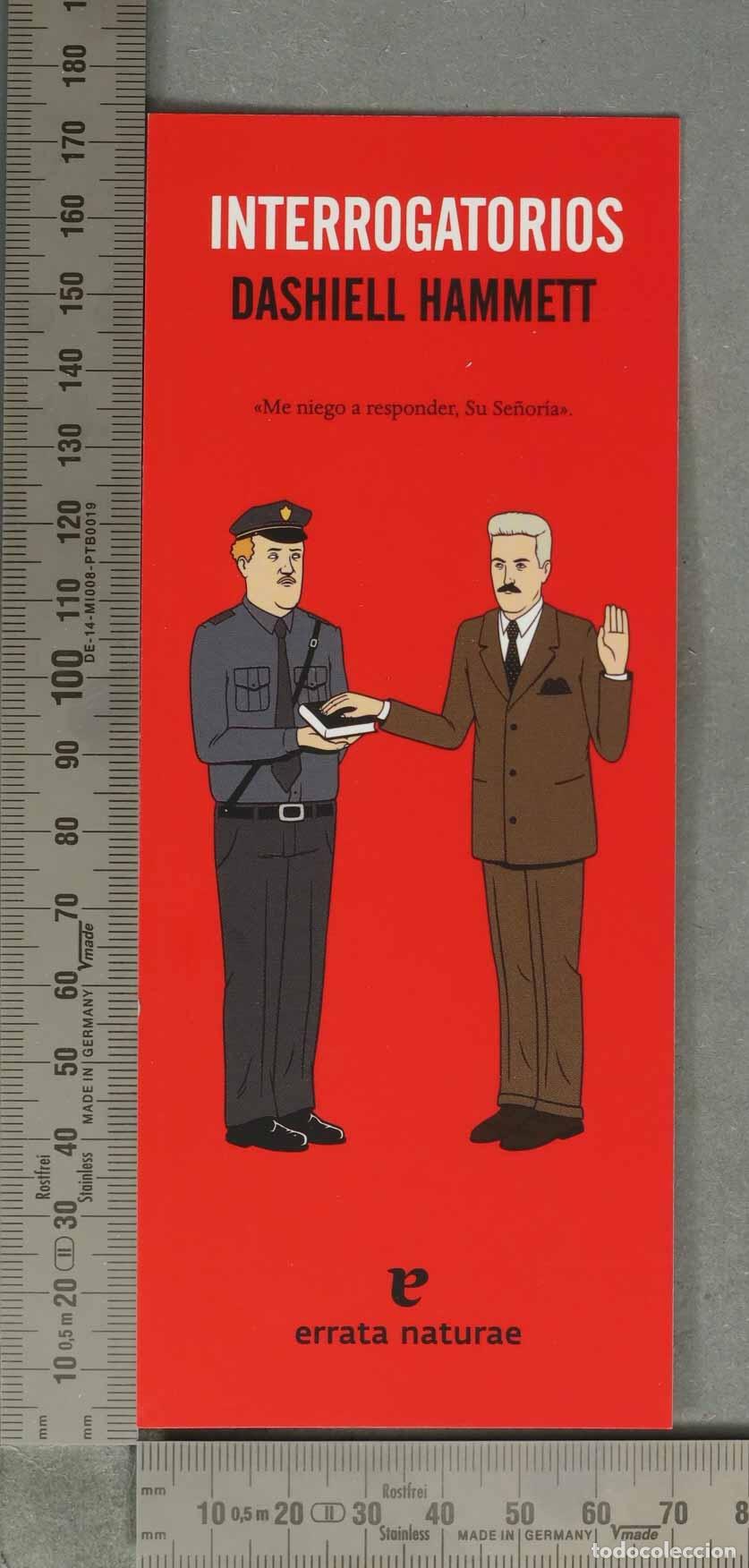 Coleccionismo Marcap&aacute;ginas: MARCAPAGINAS. Interrogatorios - Dashiell Hammett - Errata Naturae