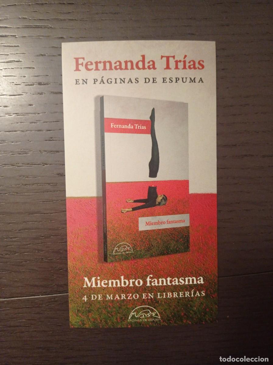 Coleccionismo Marcap&aacute;ginas: MARCAP&Aacute;GINAS. P&Aacute;GINAS DE ESPUMA. FERNANDA TR&Iacute;AS. MIEMBRO FANTASMA