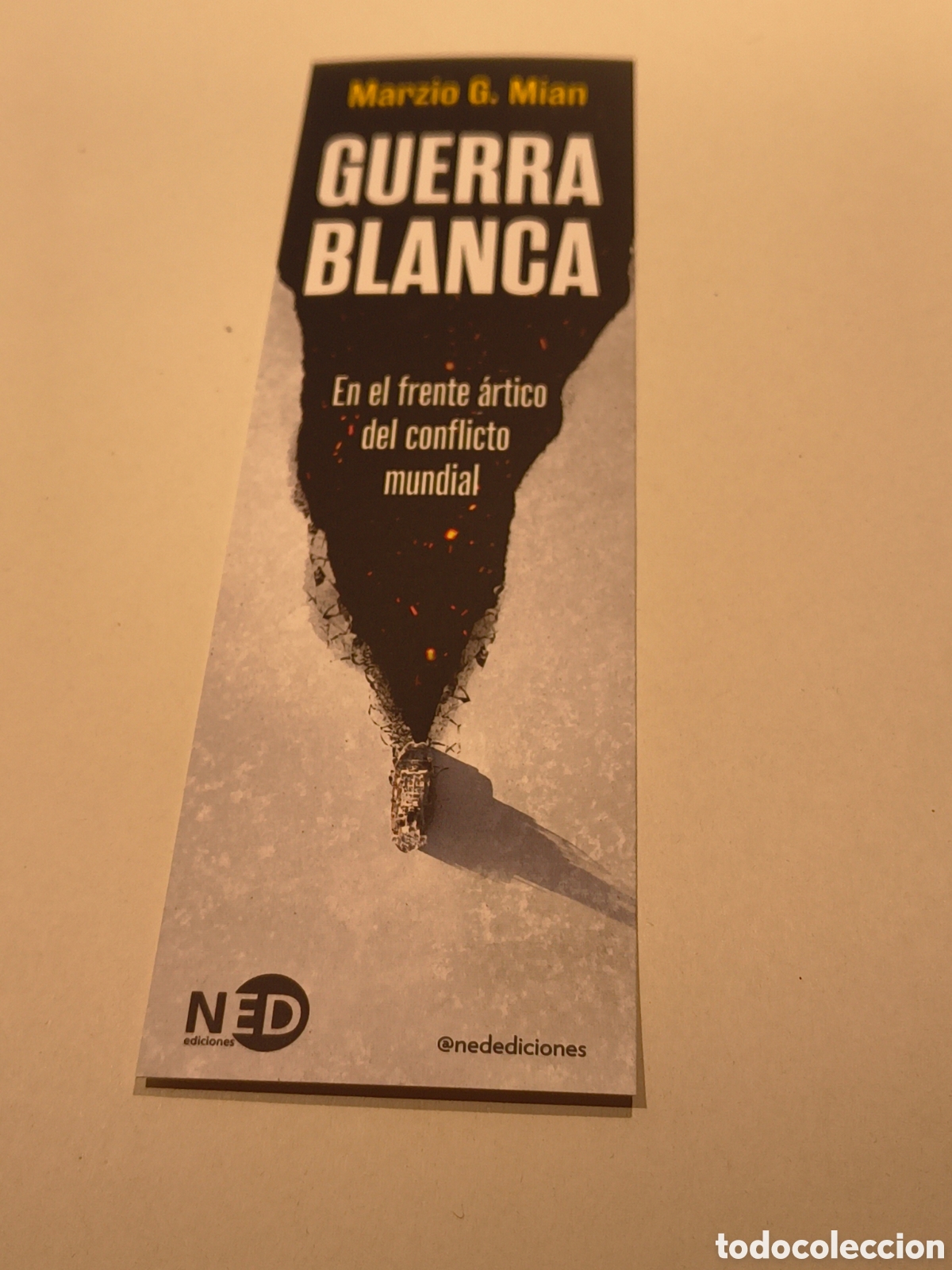 Coleccionismo Marcap&aacute;ginas: MARCAPAGINAS GUERRA BLANCA-MARZIO G. MIAN- NED EDICIONES